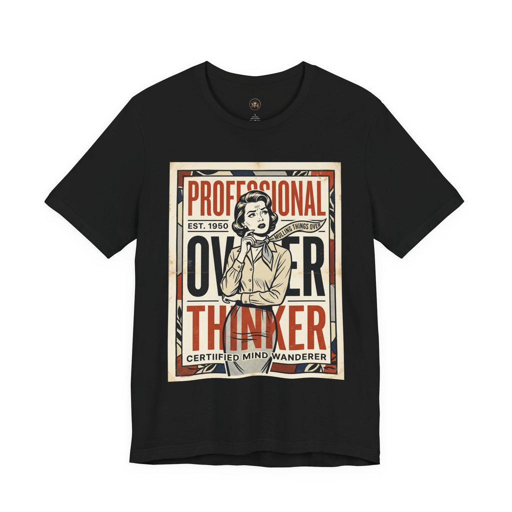 Are You a Professional Overthinker Unisex Jersey Short Sleeve Tee