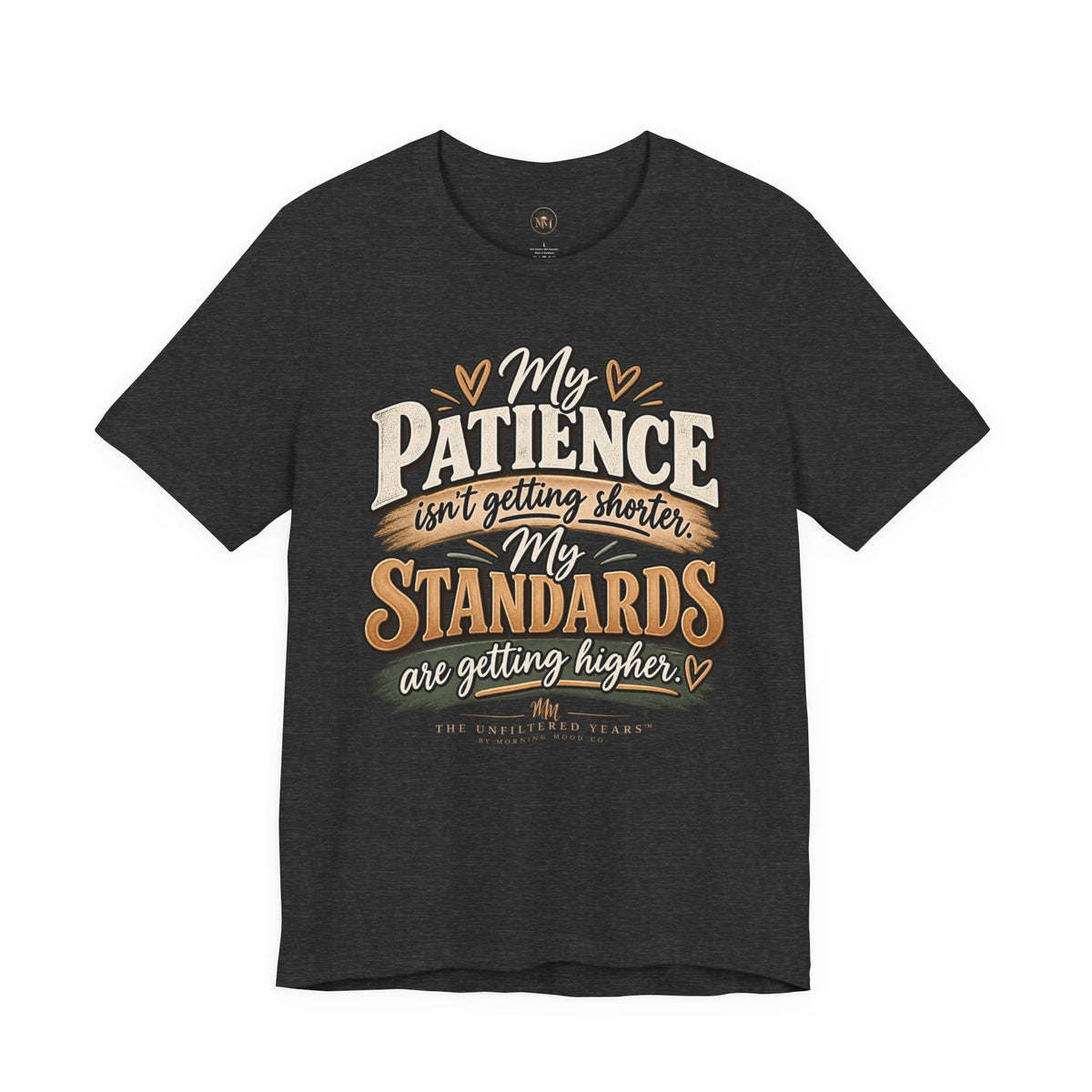 My Patience is Fine Unisex Jersey Short Sleeve Tee