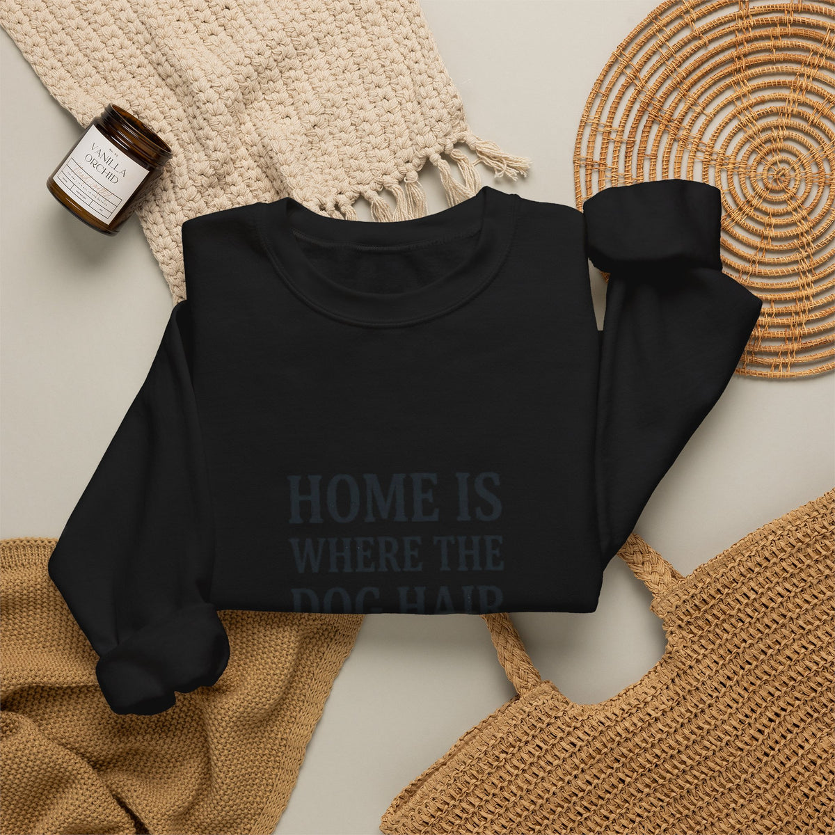 Dog Hair Quote Sweatshirt | Dog Mom Home Decor