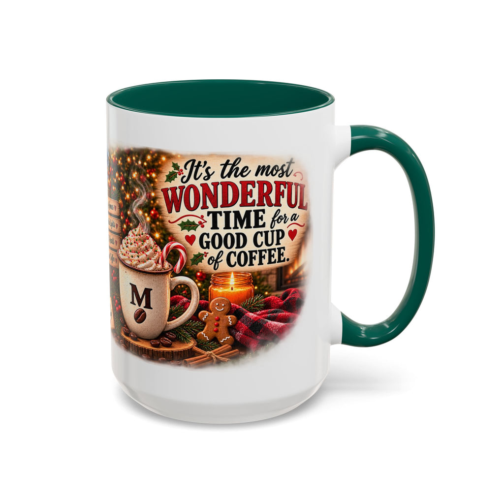 Christmas Coffee Mug — "It's the Most Wonderful Time for a Good Cup of Coffee" (11oz/15oz)