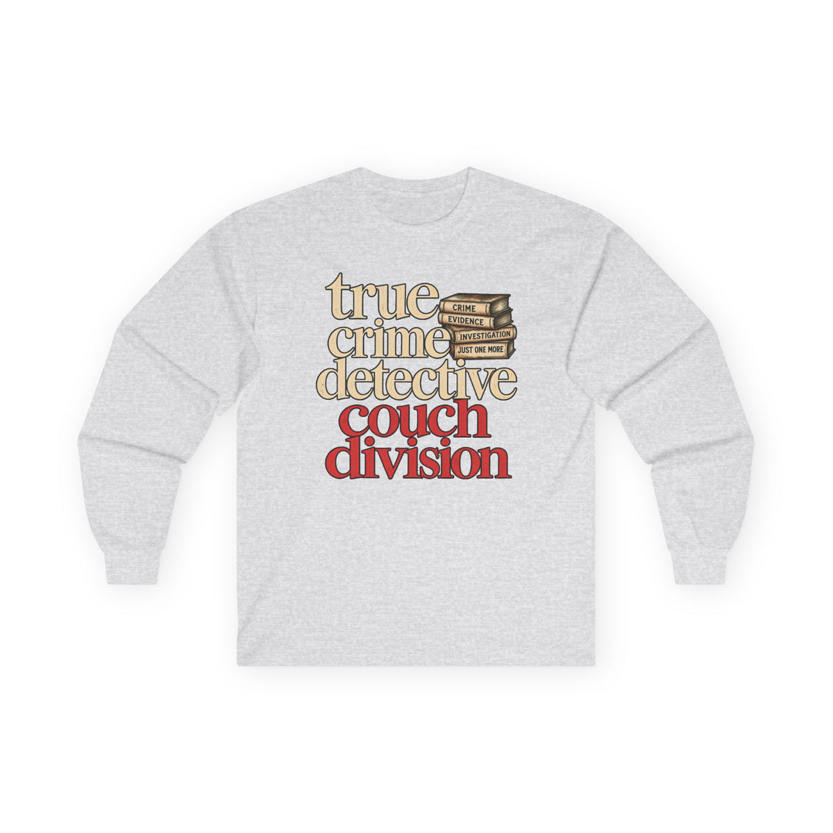 True Crime Detective Couch Division Long Sleeve Tee