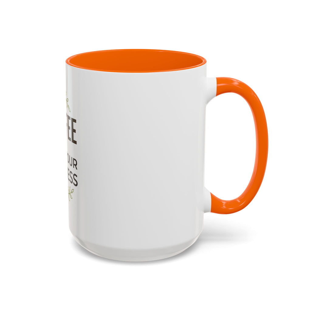 Coffee Mug - "Coffee & Mind Your Business" Ceramic Accent Mug