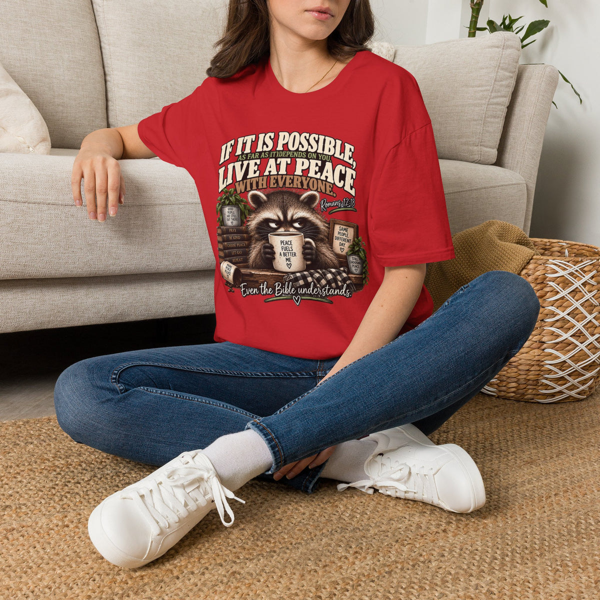 Peaceful Raccoon Tee — “If It Is Possible, Live At Peace With Everyone” Inspirational Christian T-Shirt