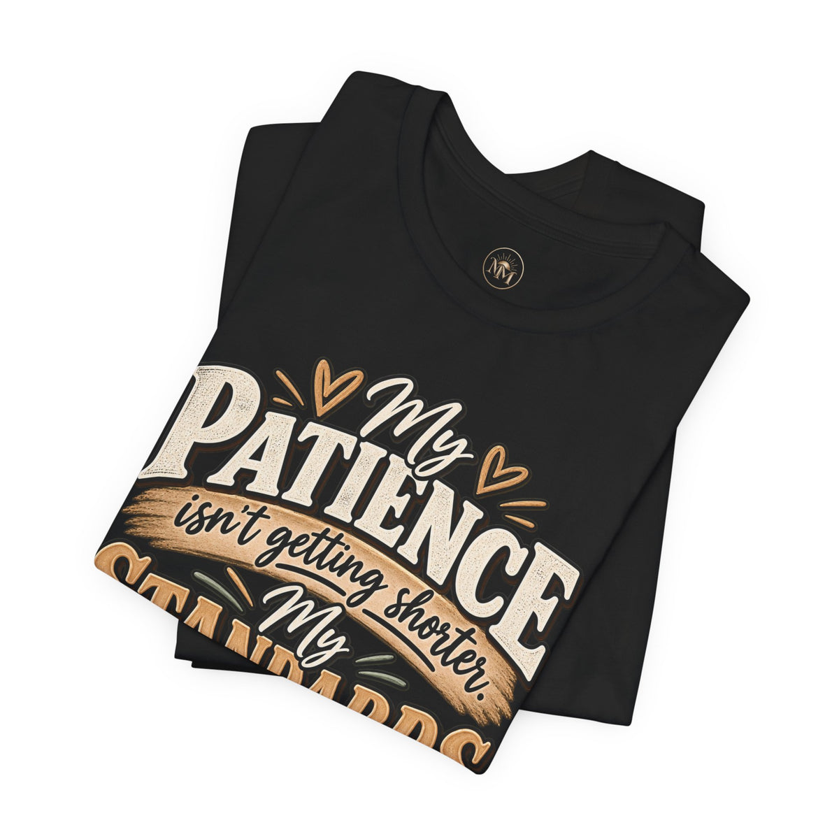 My Patience is Fine Unisex Jersey Short Sleeve Tee
