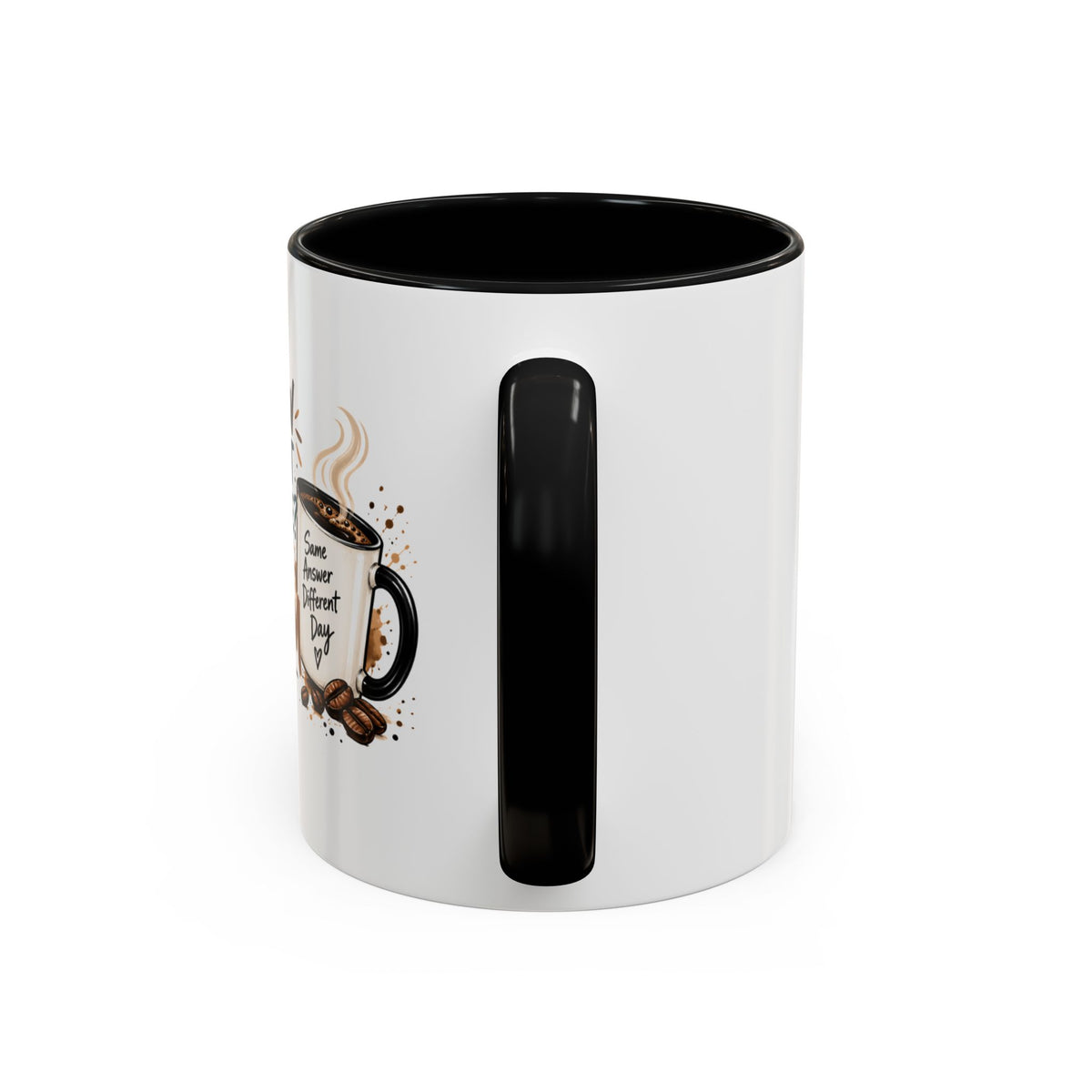 "Not My Problem" Funny Coffee Mug — Sassy Quote Accent Mug (11oz/15oz)