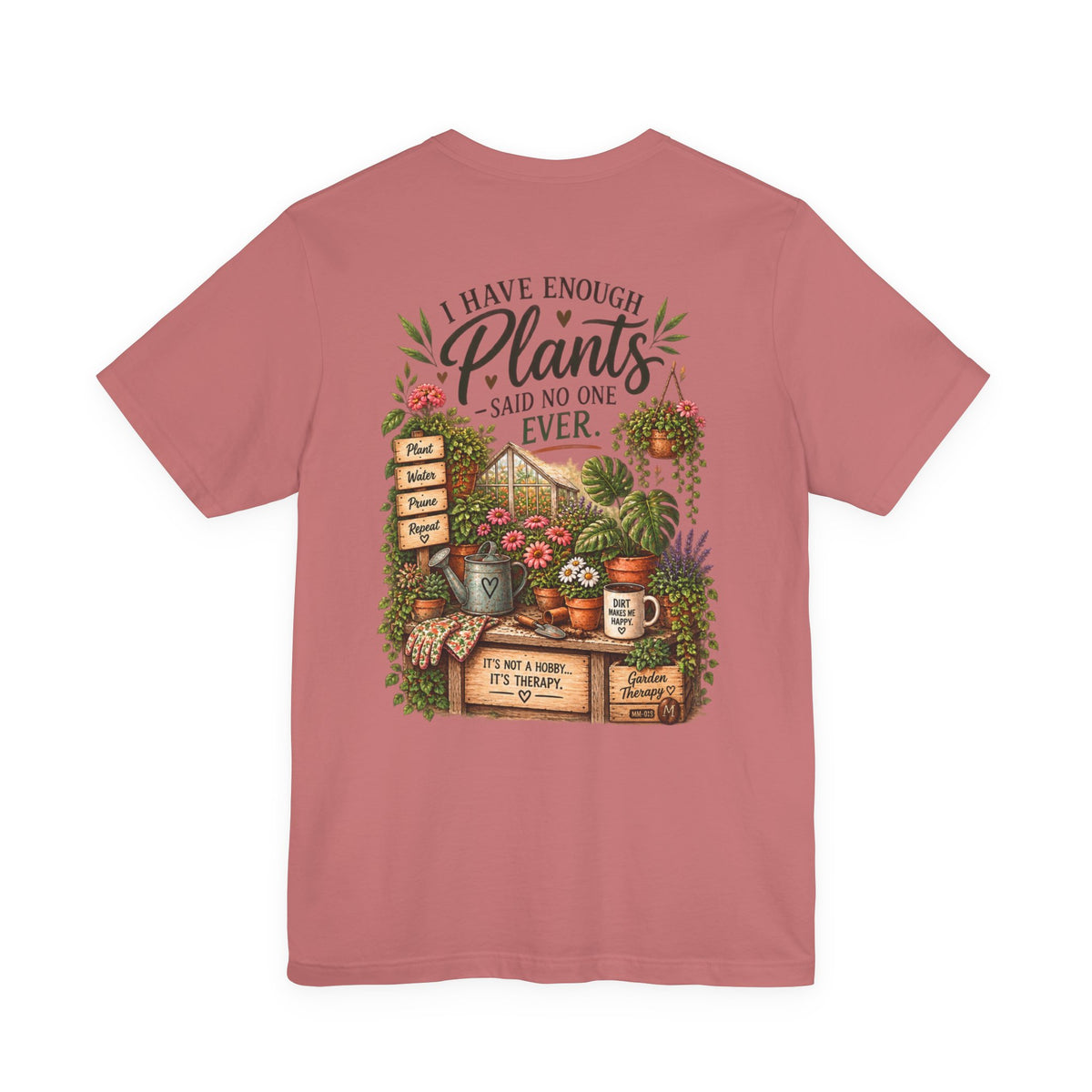 Plant Lover T‑Shirt — “I Have Enough Plants” Garden Graphic Tee