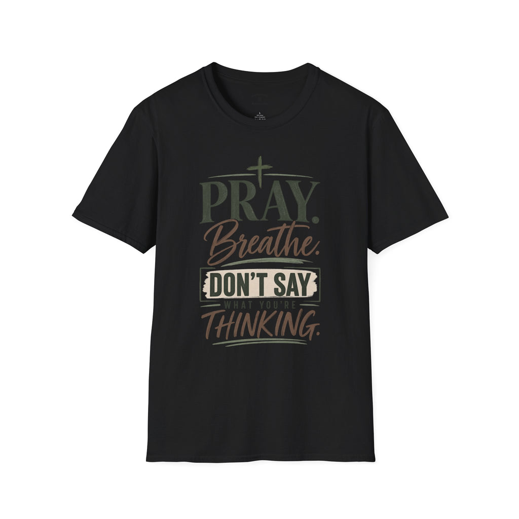 Pray. Breathe. T-Shirt — Inspirational Christian Faith Tee