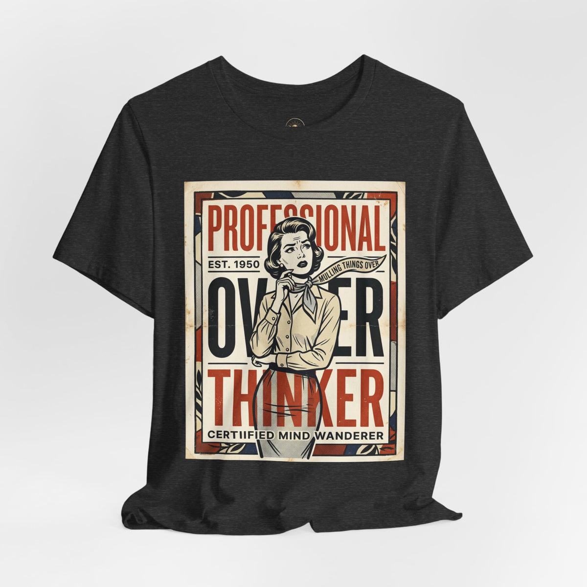 Are You a Professional Overthinker Unisex Jersey Short Sleeve Tee