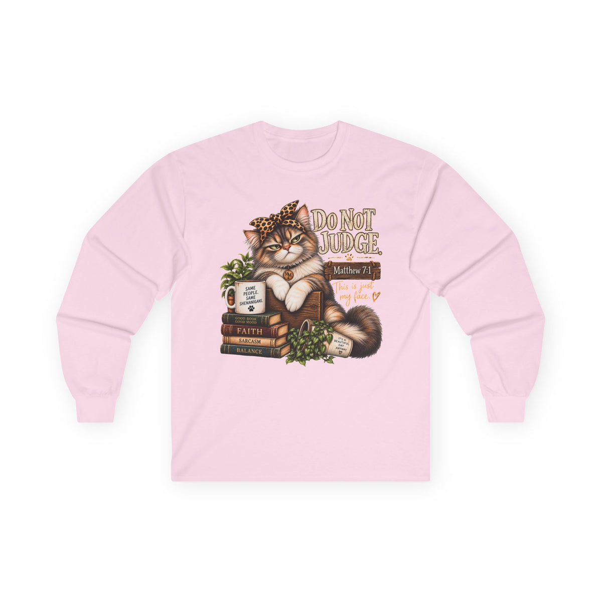 Do Not Judge Funny Cat Long Sleeve Tee