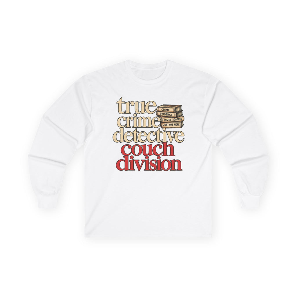 True Crime Detective Couch Division Long Sleeve Tee