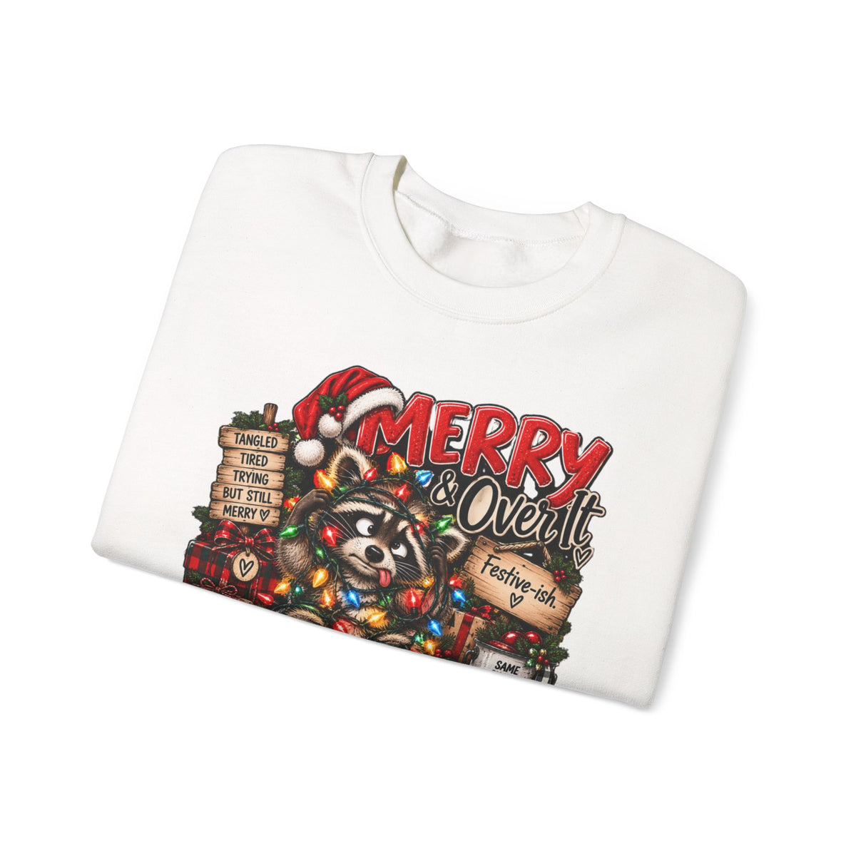 Christmas Raccoon 'Merry Over It' Crewneck Sweatshirt