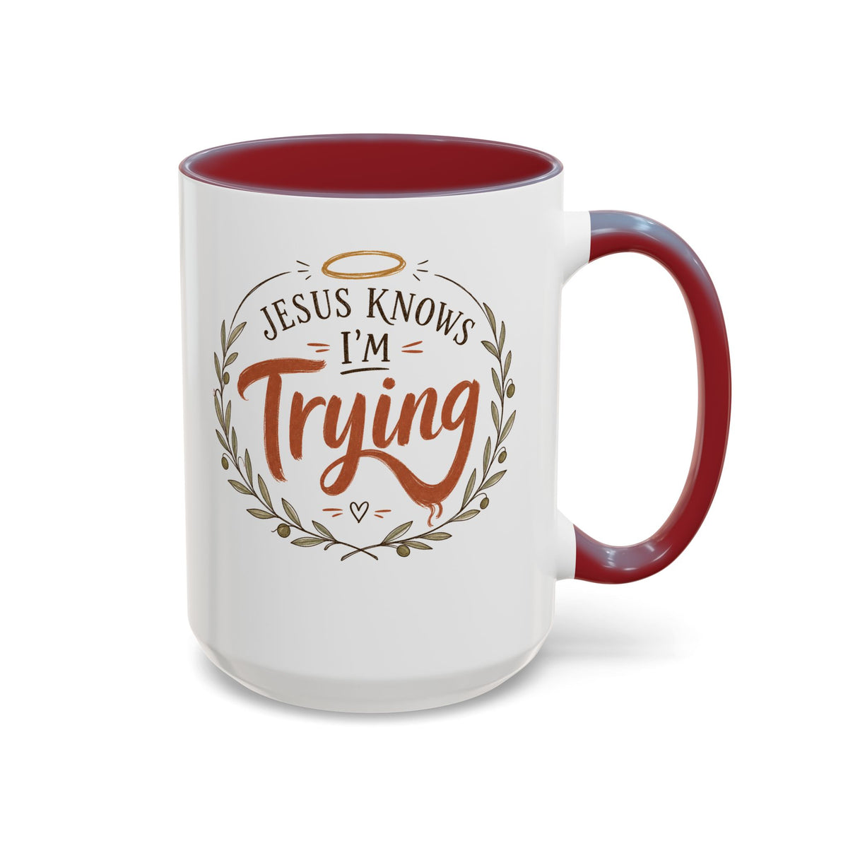 Jesus Knows I’m Trying Accent Coffee Mug — Encouragement Christian Gift (11/15oz)